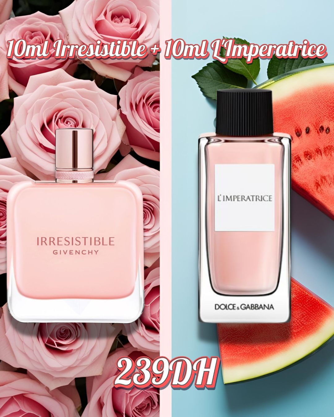 10ml Givenchy Irresistible + 10ml L'imperatrice